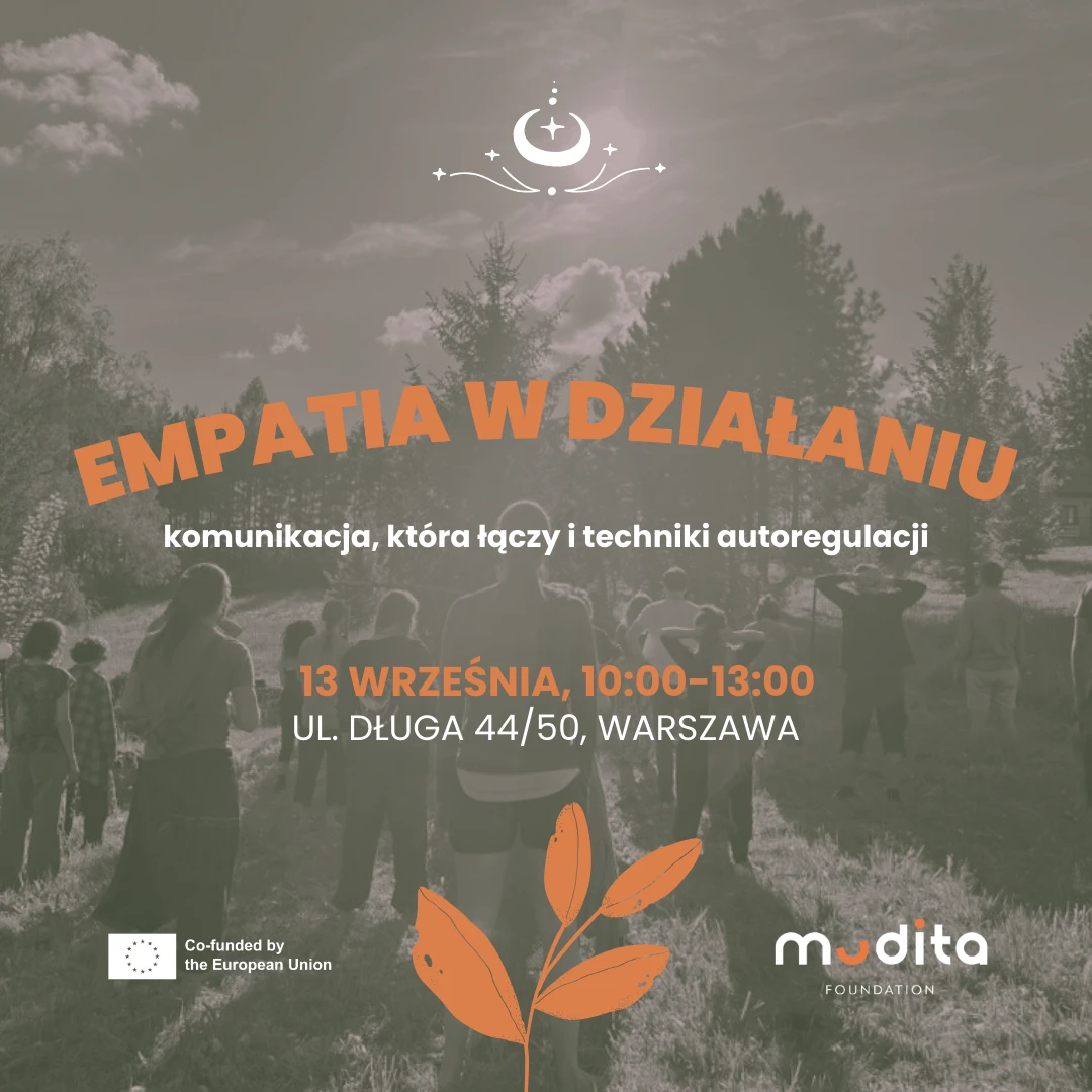 You are currently viewing Bezpłatny warsztat „Empatia w działaniu – komunikacja, która łączy i techniki autoregulacji” 13 września 2025